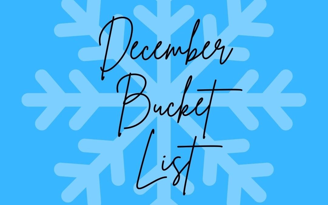December Bucket List 2023
